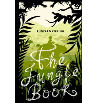 Rudyard Kipling: The Jungle Book / Книга джунглей